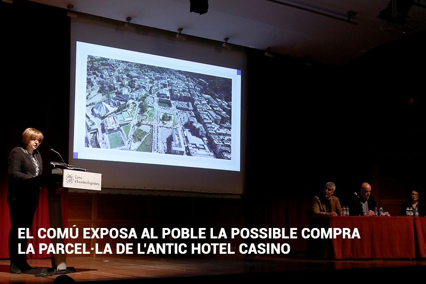 El Comú exposa al poble la possible de compra de la parcel·la de l’antic hotel Casino