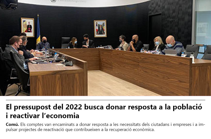 El pressupost del 2022 busca donar resposta a la població i reactivar l’economia