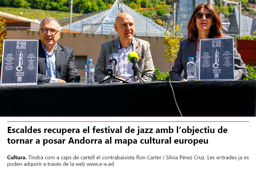 Escaldes recupera el festival de jazz amb l’objectiu de tornar a posar Andorra al mapa cultural europeu